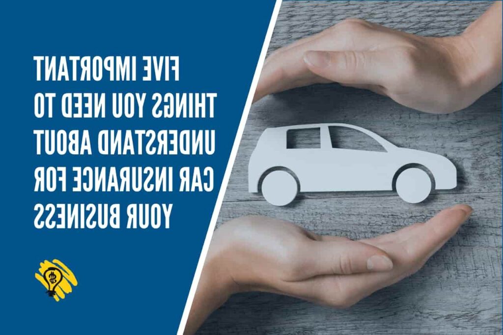 Understanding vehicle insurance for businesses
