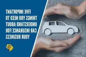Understanding vehicle insurance for businesses